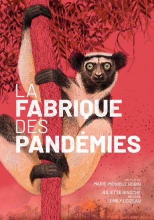 La Fabrique Des Pandemies